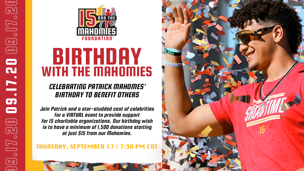 15 and the Mahomies Announces Virtual Birthday Party for Patrick Mahomes