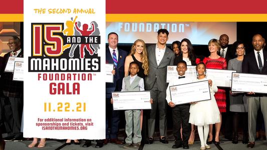 Patrick Mahomes Announces Second Annual 15 And The Mahomies Foundation Gala