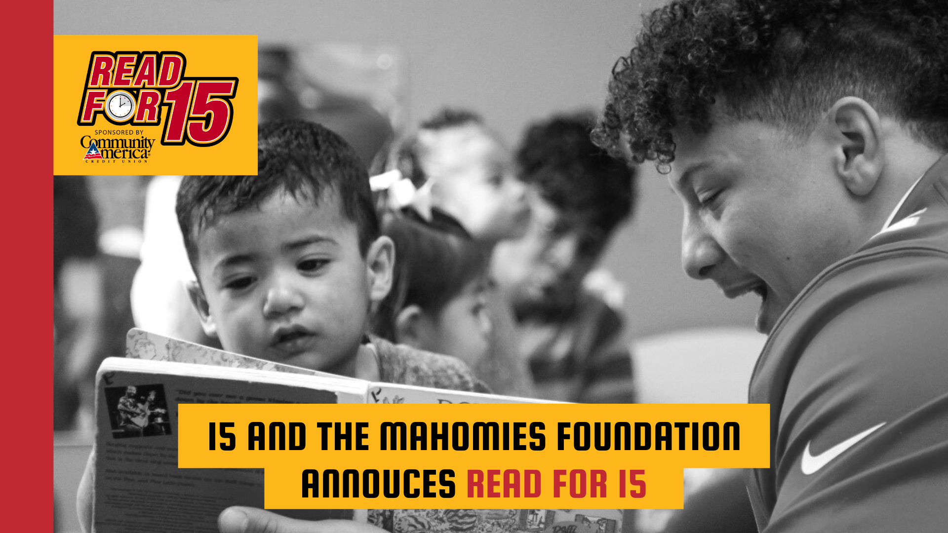 15 and the Mahomies Announces Read For 15 Program